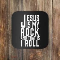 Jesus Is My Rock And Thats How I Roll Coaster thumb 0