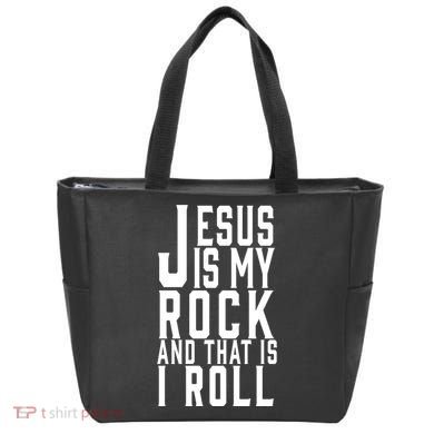 Jesus Is My Rock And Thats How I Roll Tote Bag