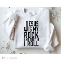 Jesus Is My Rock And Thats How I Roll Sweatshirt thumb 2