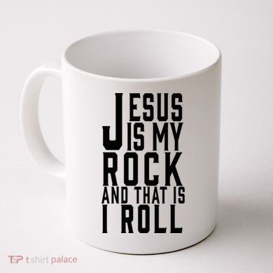 Jesus Is My Rock And Thats How I Roll Coffee Mug