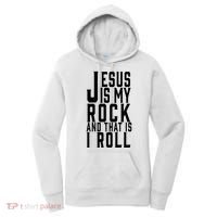 Jesus Is My Rock And Thats How I Roll Women's Hoodie thumb 0