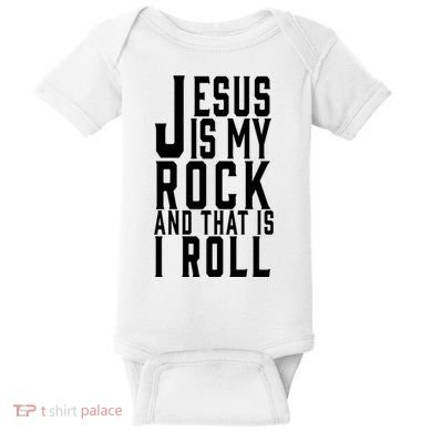 Jesus Is My Rock And Thats How I Roll Baby Bodysuit