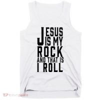 Jesus Is My Rock And Thats How I Roll Tank Top thumb 0