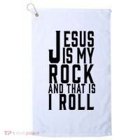 Jesus Is My Rock And Thats How I Roll Golf Towel thumb 0