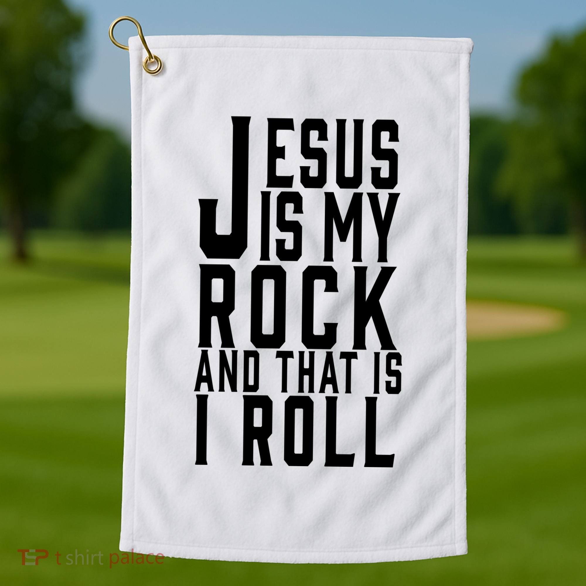 Jesus Is My Rock And Thats How I Roll Golf Towel