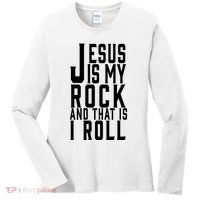 Jesus Is My Rock And Thats How I Roll Women's Long Sleeve Shirt thumb 0
