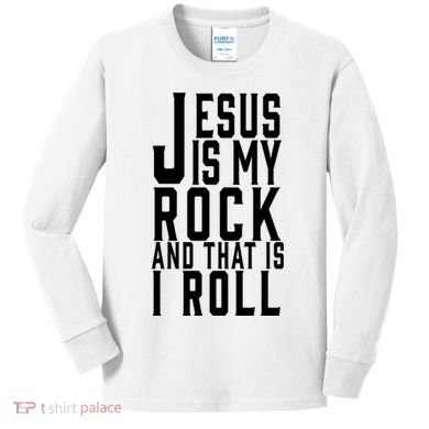 Jesus Is My Rock And Thats How I Roll Kids Long Sleeve Shirt