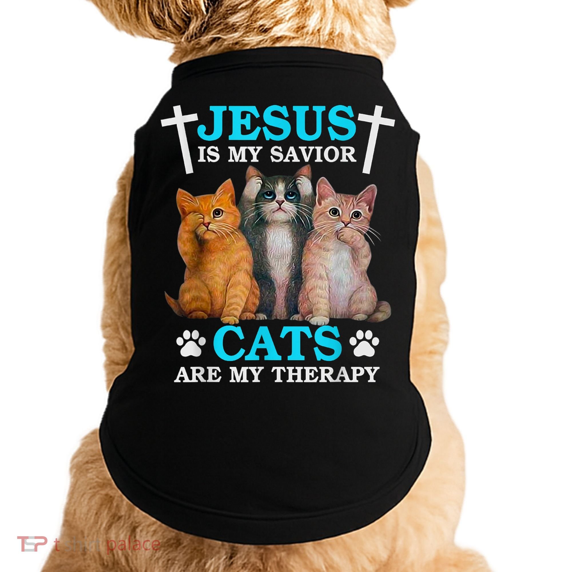 Jesus Is My Savior Cats Are My Therapy Christian Funny Cat Doggie Tank