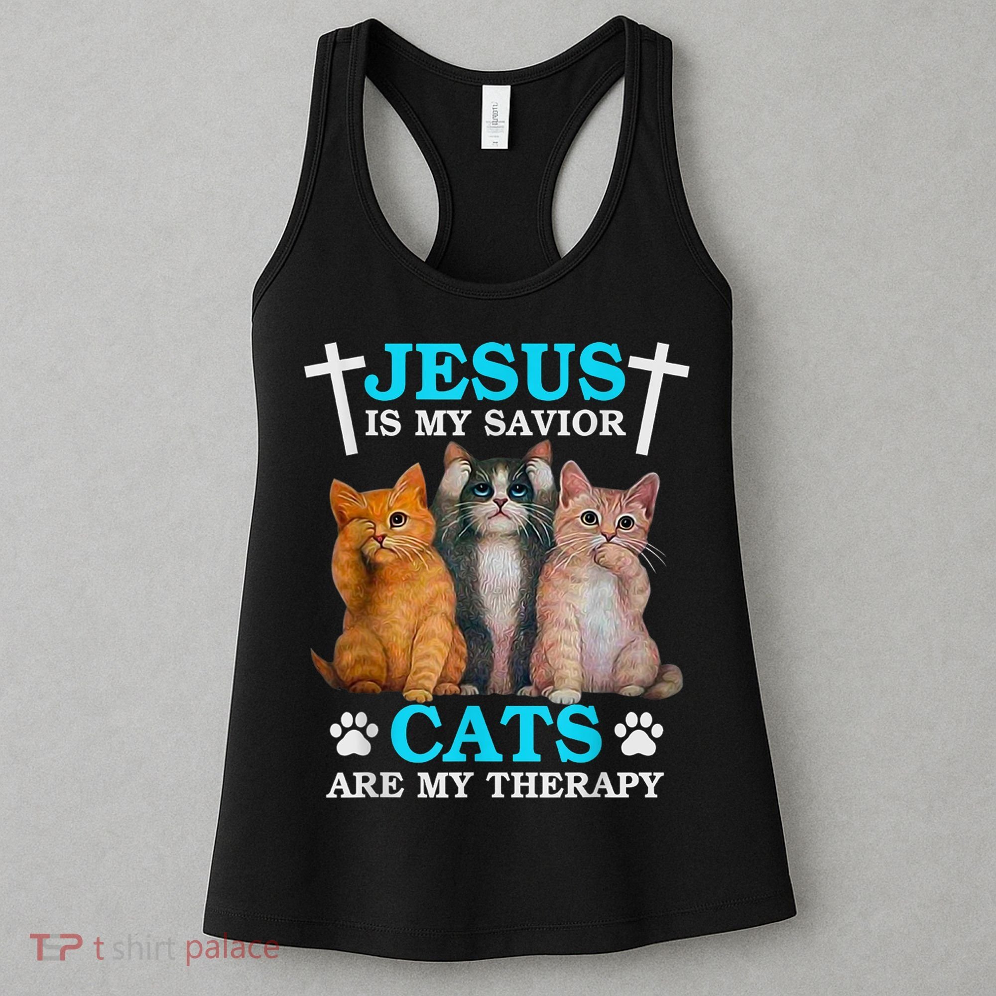Jesus Is My Savior Cats Are My Therapy Christian Funny Cat Women's Tank Top