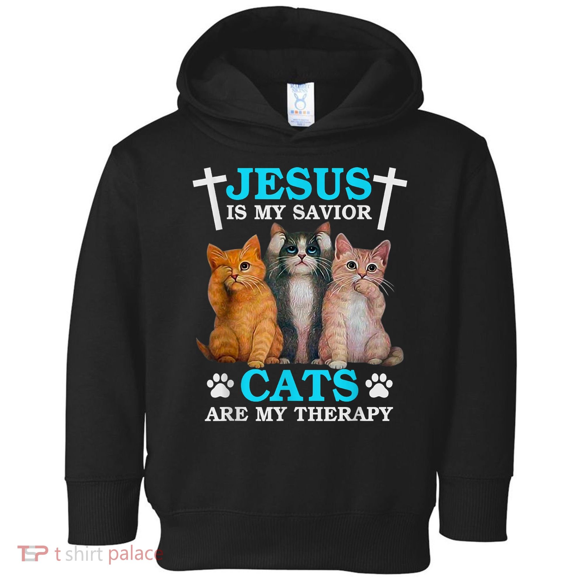 Jesus Is My Savior Cats Are My Therapy Christian Funny Cat Toddler Hoodie