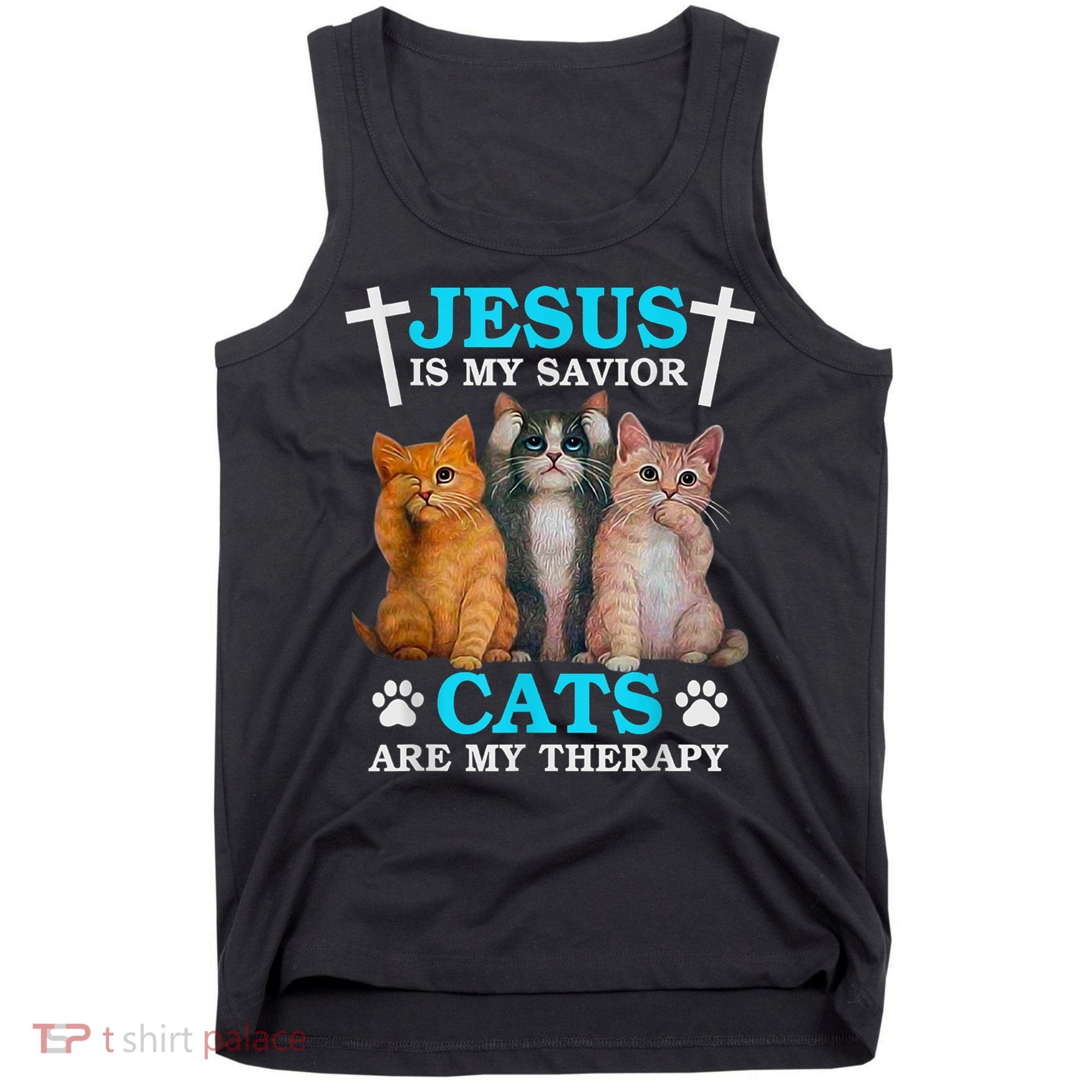 Jesus Is My Savior Cats Are My Therapy Christian Funny Cat Tank Top