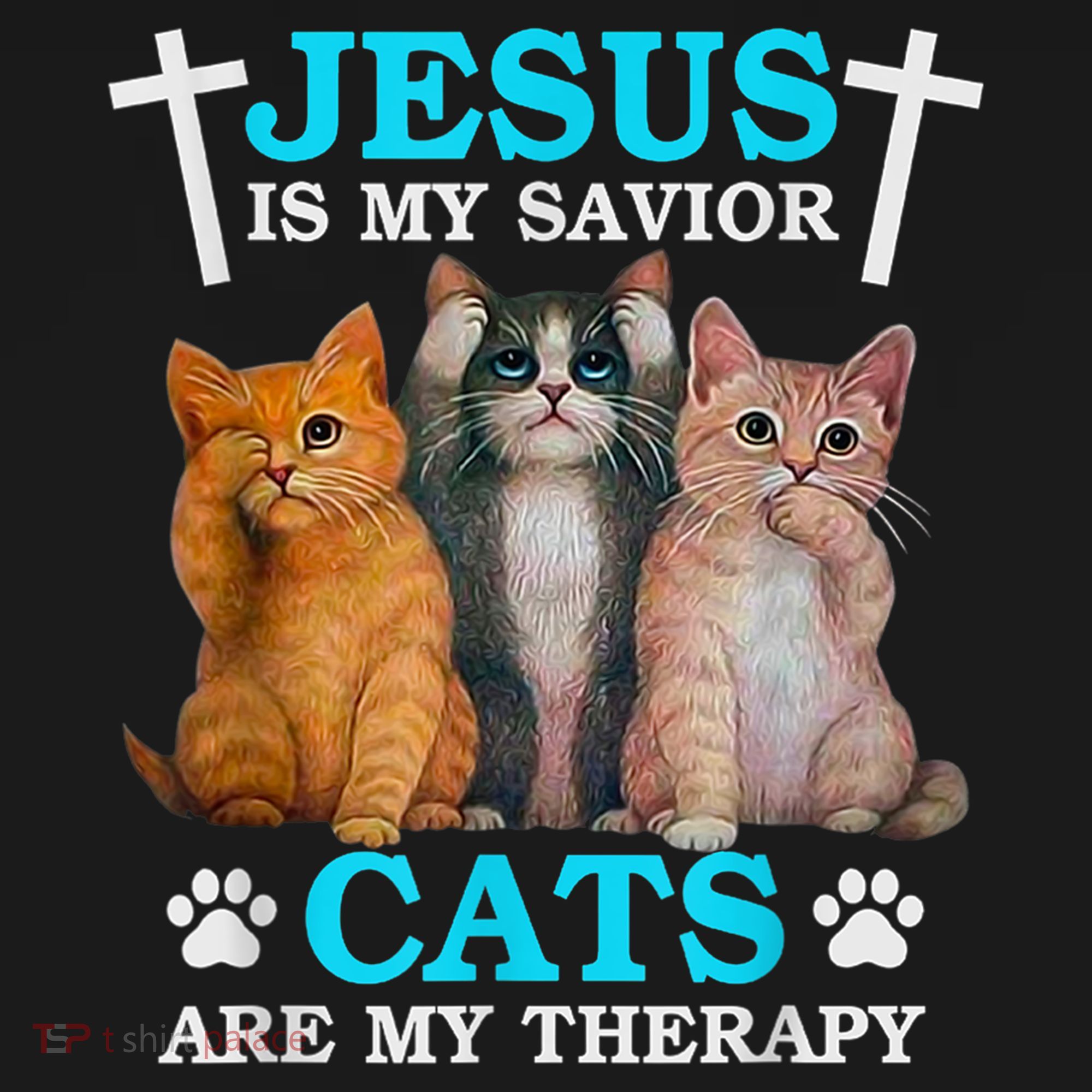 Jesus Is My Savior Cats Are My Therapy Christian Funny Cat Toddler T-Shirt