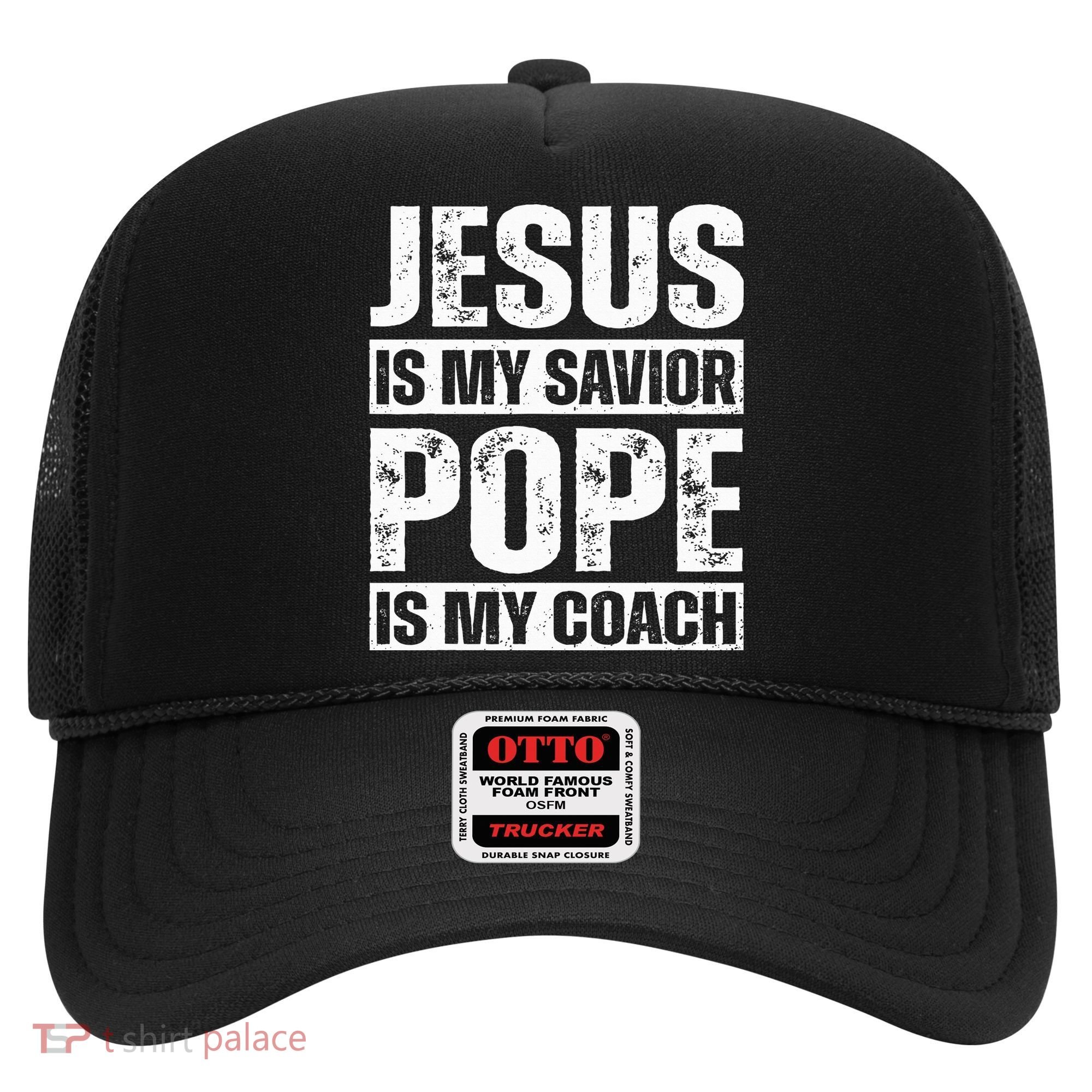 Jesus Is My Savior Pope Is My Coach Christian Hat