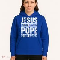 Jesus Is My Savior Pope Is My Coach Christian Hoodie thumb 5