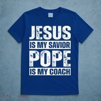 Jesus Is My Savior Pope Is My Coach Christian T-Shirt thumb 5