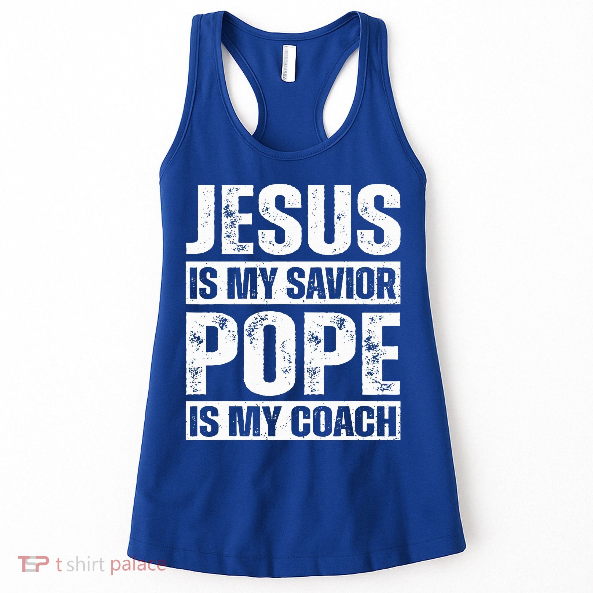 Jesus Is My Savior Pope Is My Coach Christian Women's Tank Top