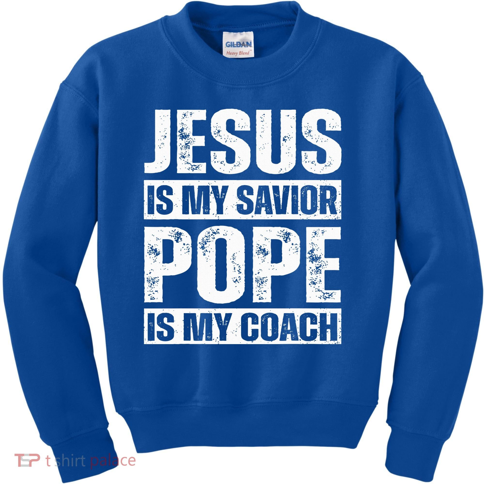 Jesus Is My Savior Pope Is My Coach Christian Kids Sweatshirt