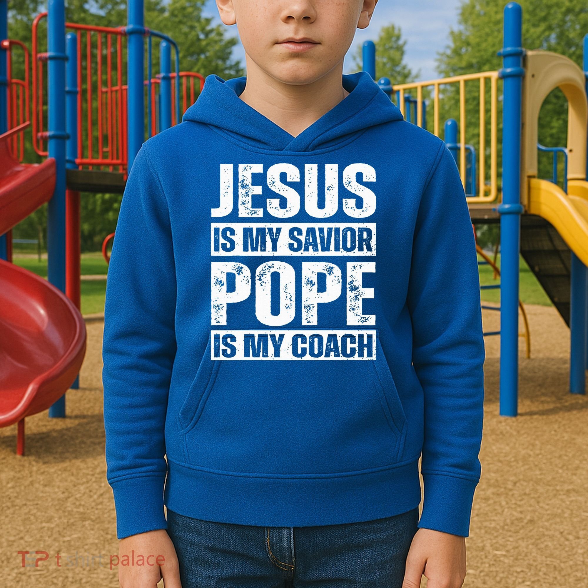 Jesus Is My Savior Pope Is My Coach Christian Kids Hoodie