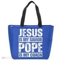 Jesus Is My Savior Pope Is My Coach Christian Tote Bag thumb 0