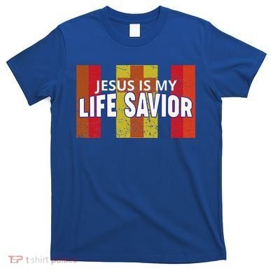 Jesus Is My Life Savior Green T-Shirt