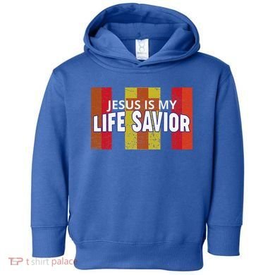 Jesus Is My Life Savior Green Toddler Hoodie