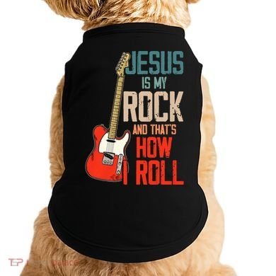 Jesus Is My Rock And That Is How I Roll Christian Doggie Tank