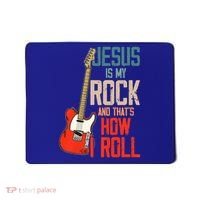 Jesus Is My Rock And That Is How I Roll Christian Mousepad thumb 0
