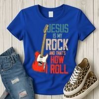 Jesus Is My Rock And That Is How I Roll Christian Women's T-Shirt thumb 3