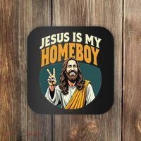 Jesus Is My Homeboy Coaster thumb 0