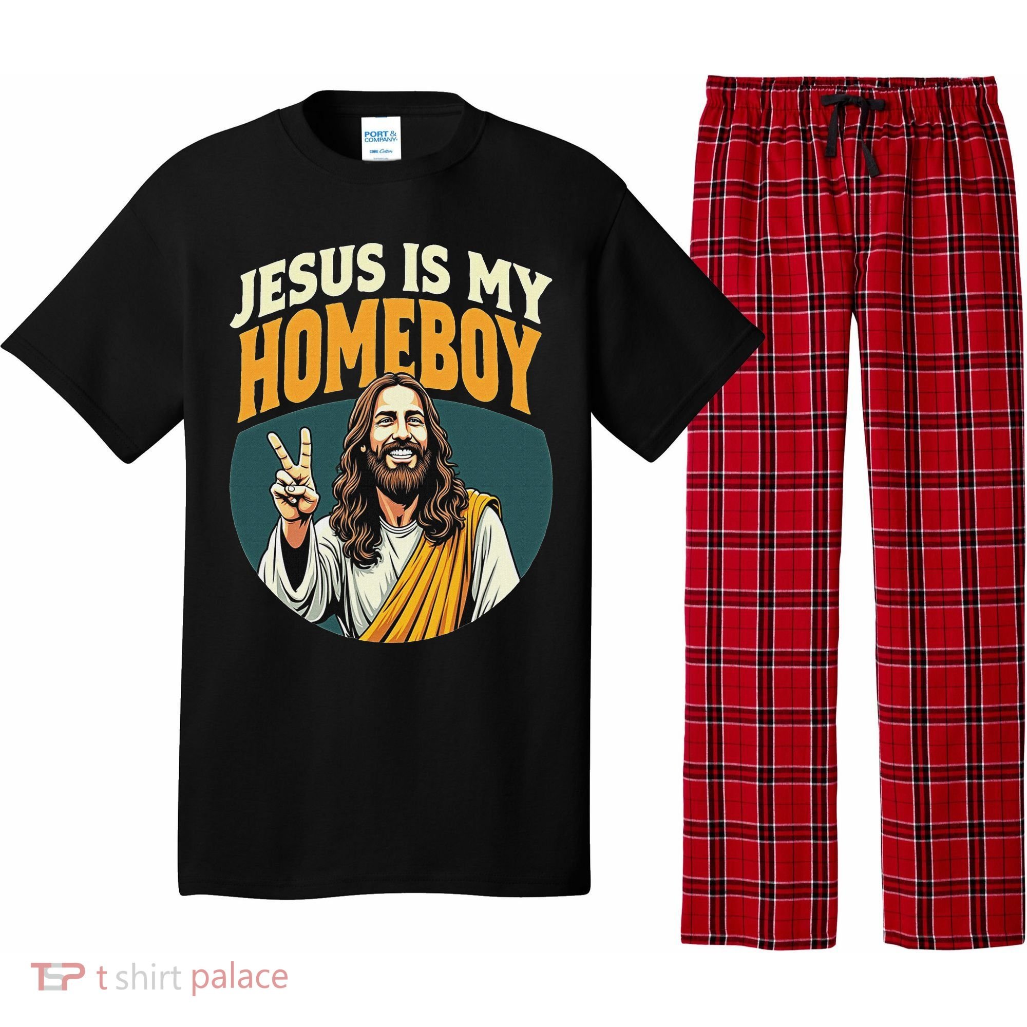 Jesus Is My Homeboy Pajama Set