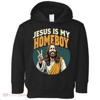 Jesus Is My Homeboy Toddler Hoodie thumb 0