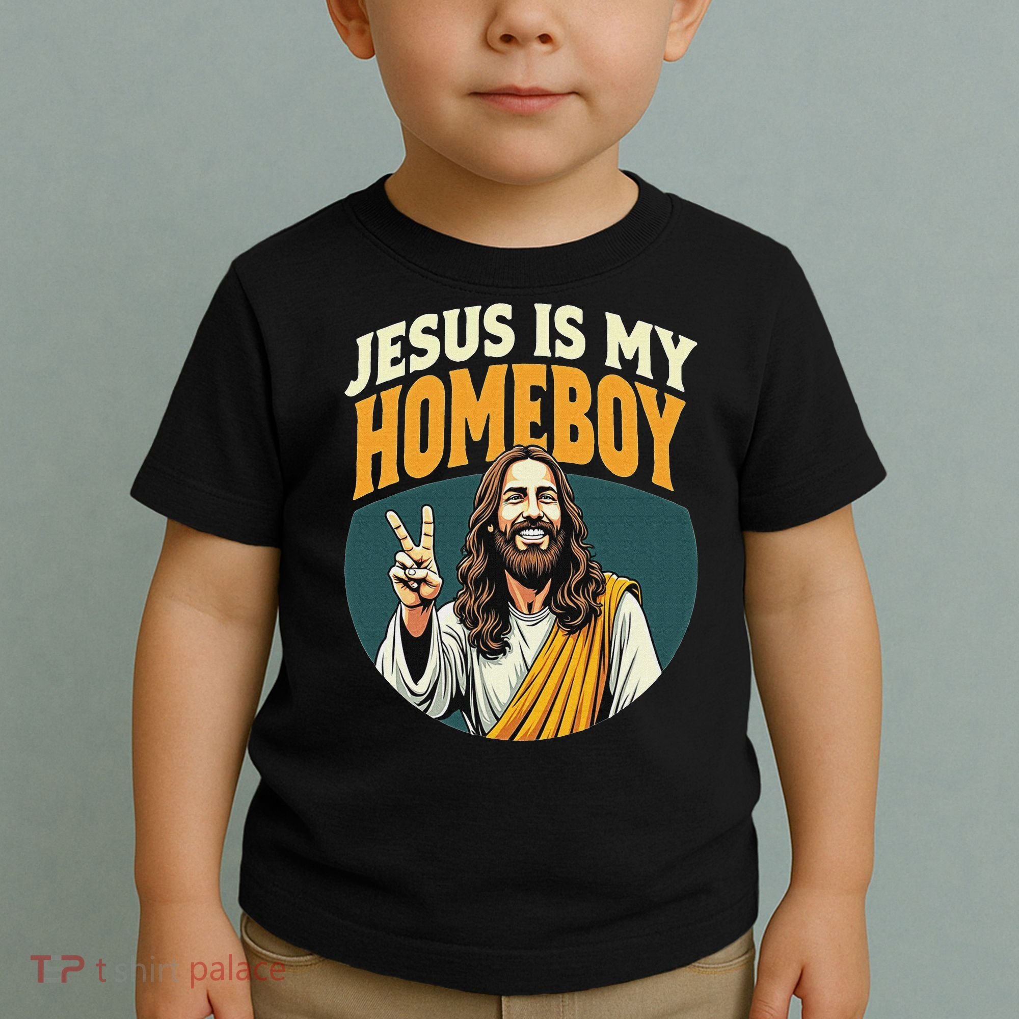 Jesus Is My Homeboy Toddler T-Shirt