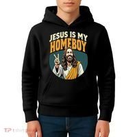 Jesus Is My Homeboy Kids Hoodie thumb 4