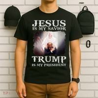 Jesus Is My Savior Trump Is My President T-Shirt thumb 6