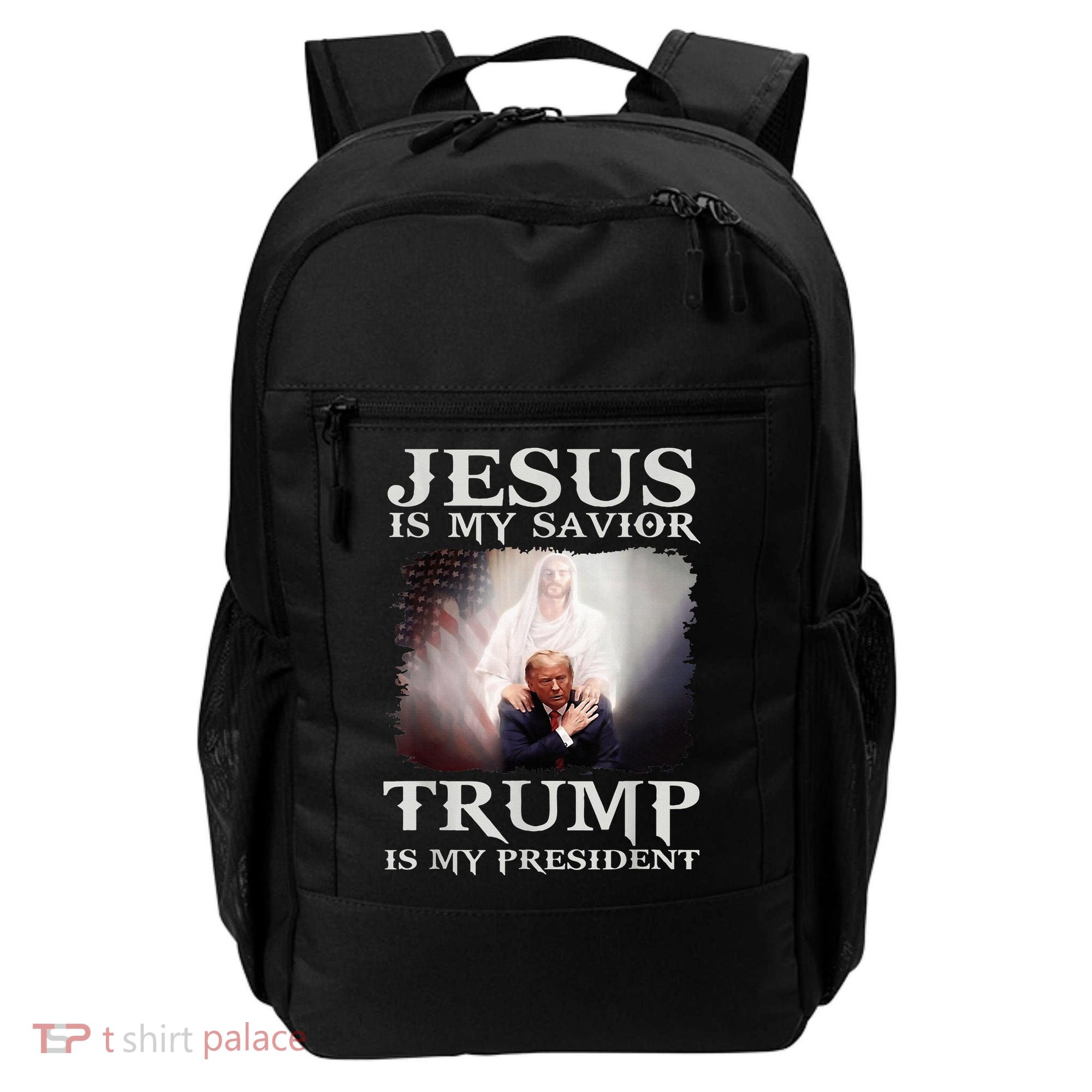 Jesus Is My Savior Trump Is My President Backpack