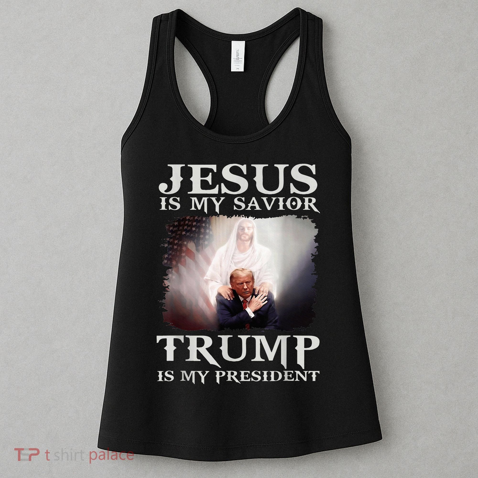 Jesus Is My Savior Trump Is My President Women's Tank Top