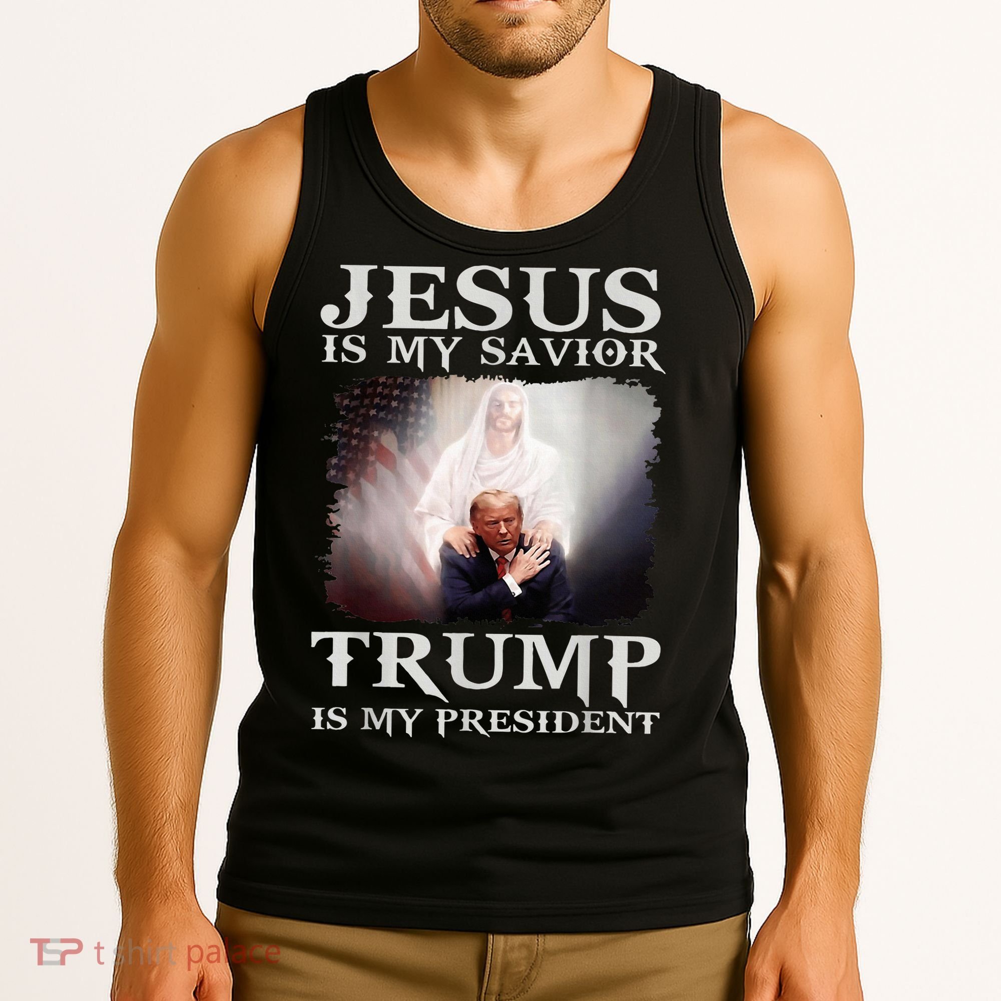 Jesus Is My Savior Trump Is My President Tank Top
