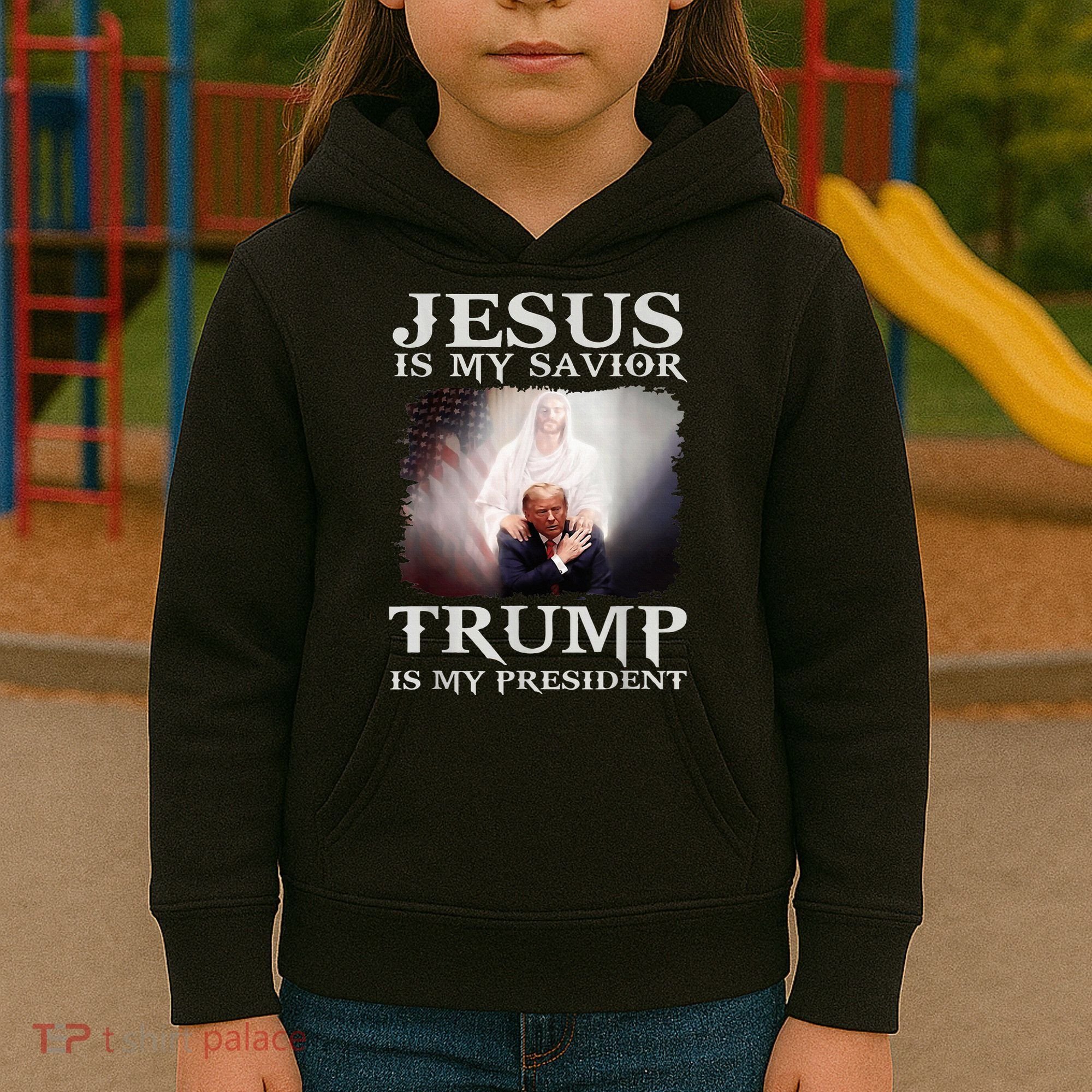 Jesus Is My Savior Trump Is My President Kids Hoodie