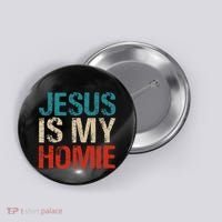 Jesus Is My Homie Button thumb 0
