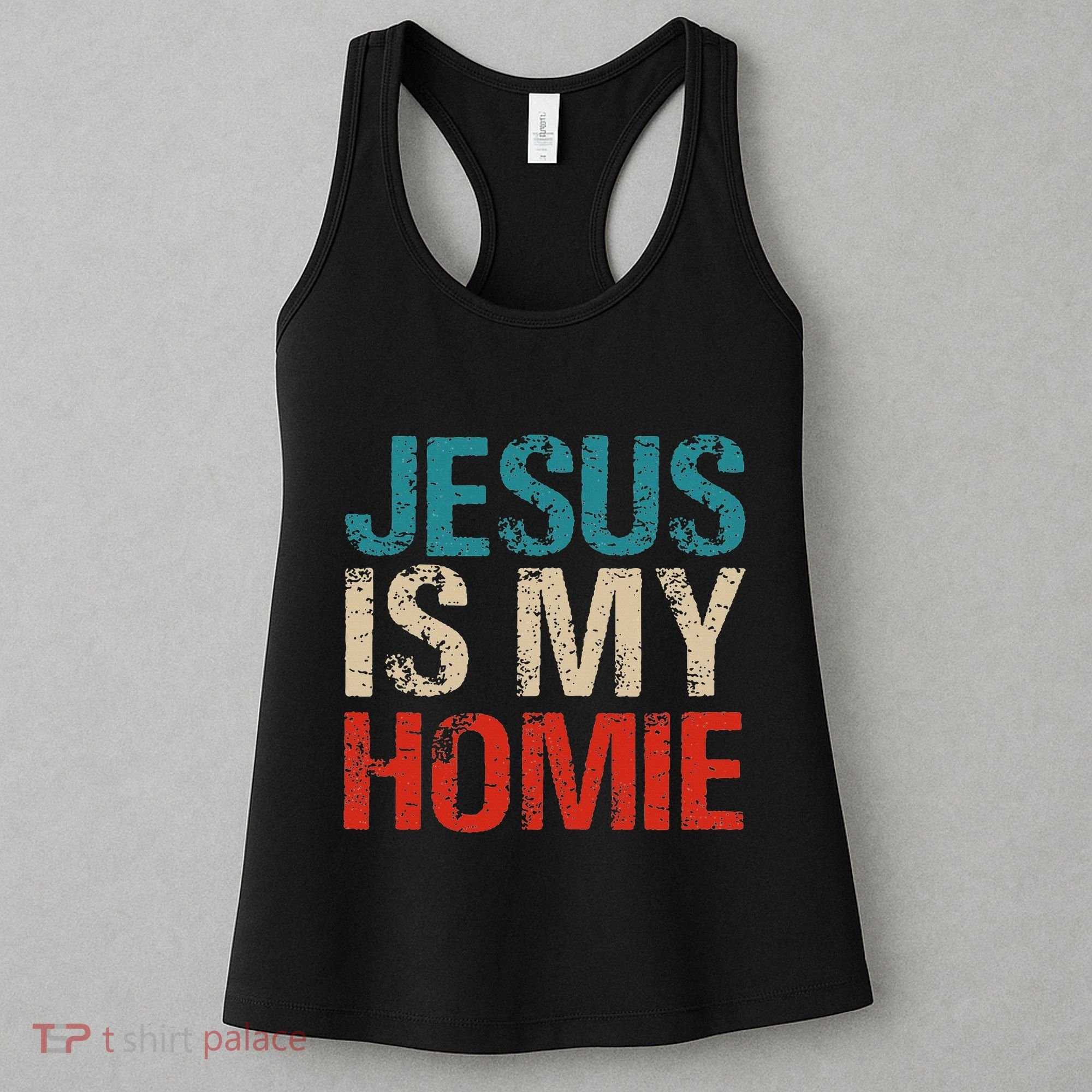 Jesus Is My Homie Women's Tank Top
