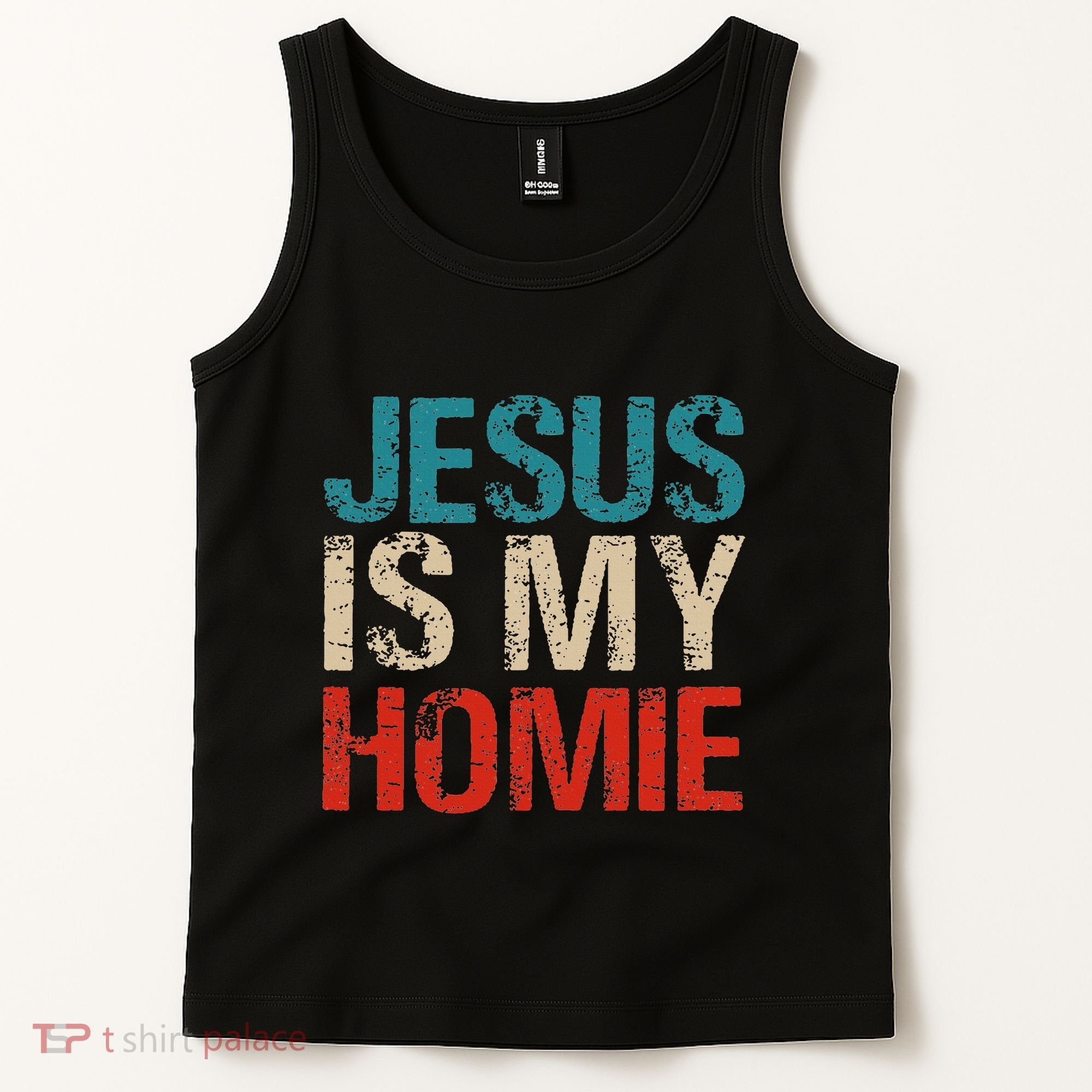 Jesus Is My Homie Tank Top