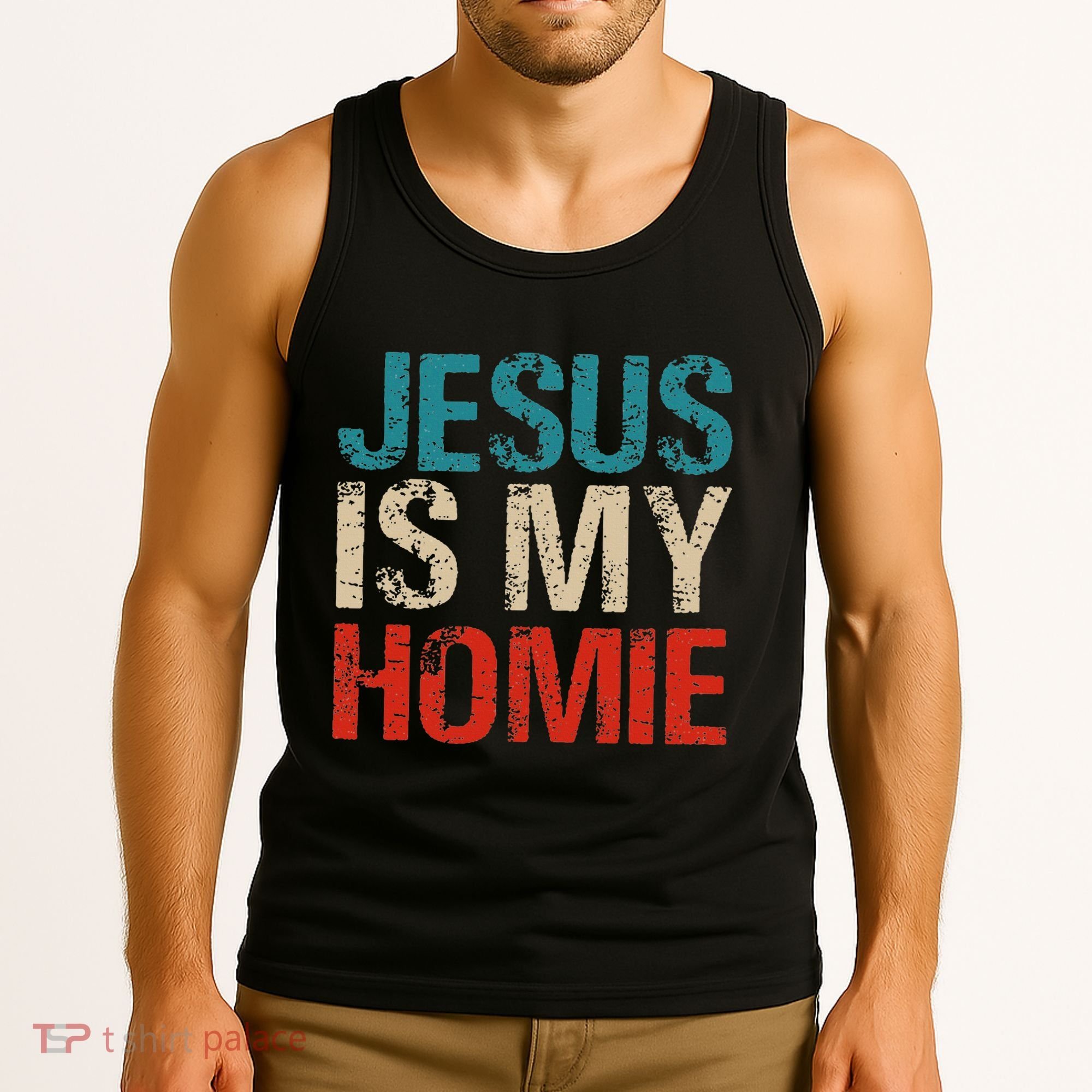 Jesus Is My Homie Tank Top