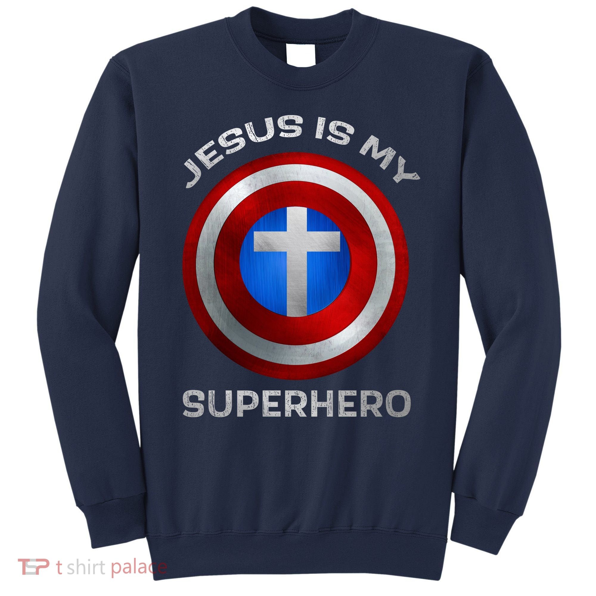 Jesus Is My Superhero Faith Shield Sweatshirt