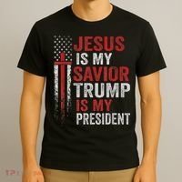 Jesus Is My Savior Trump Is My President American Flag T-Shirt thumb 3