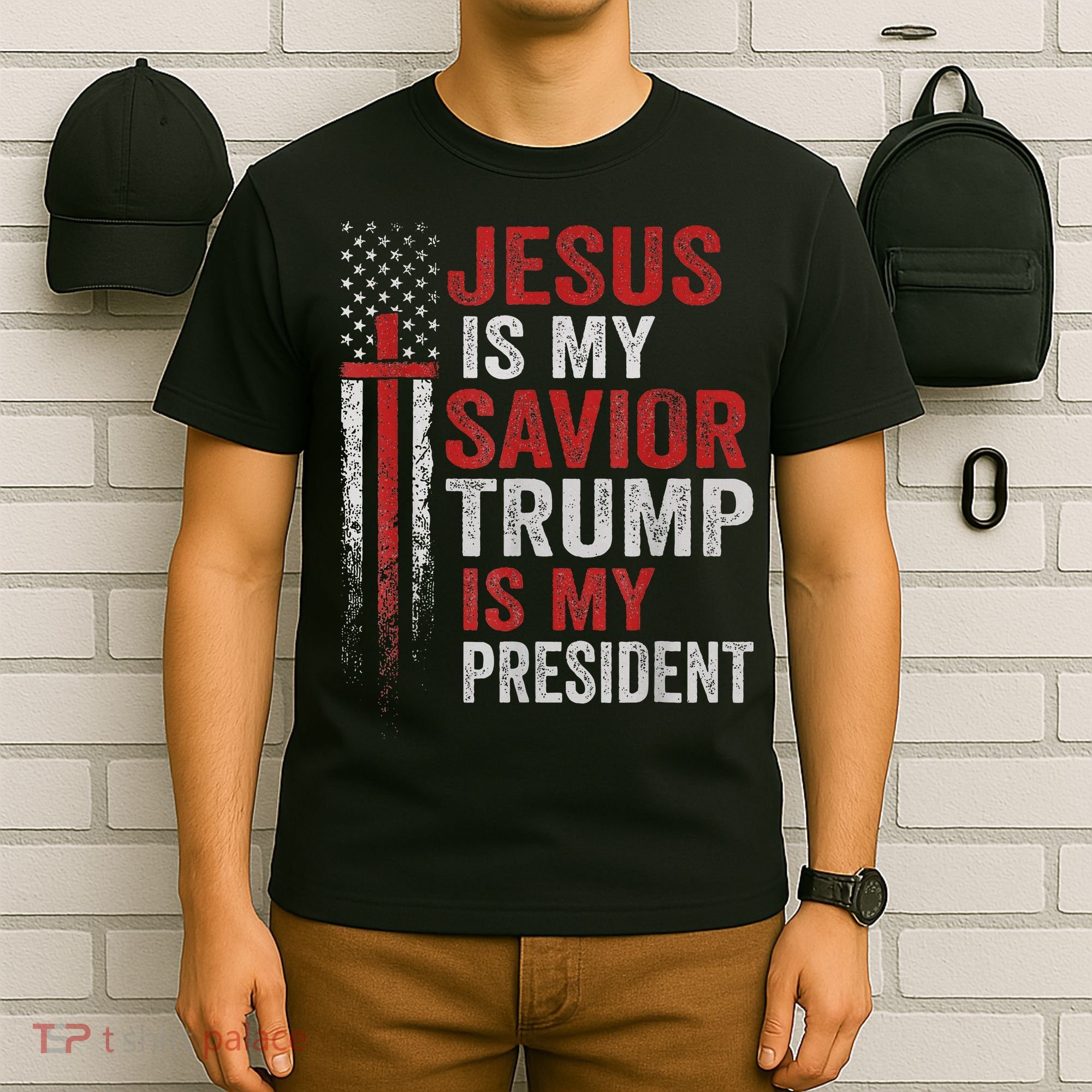 Jesus Is My Savior Trump Is My President American Flag T-Shirt