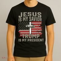 Jesus Is My Savior Trump Is My President T-Shirt thumb 3