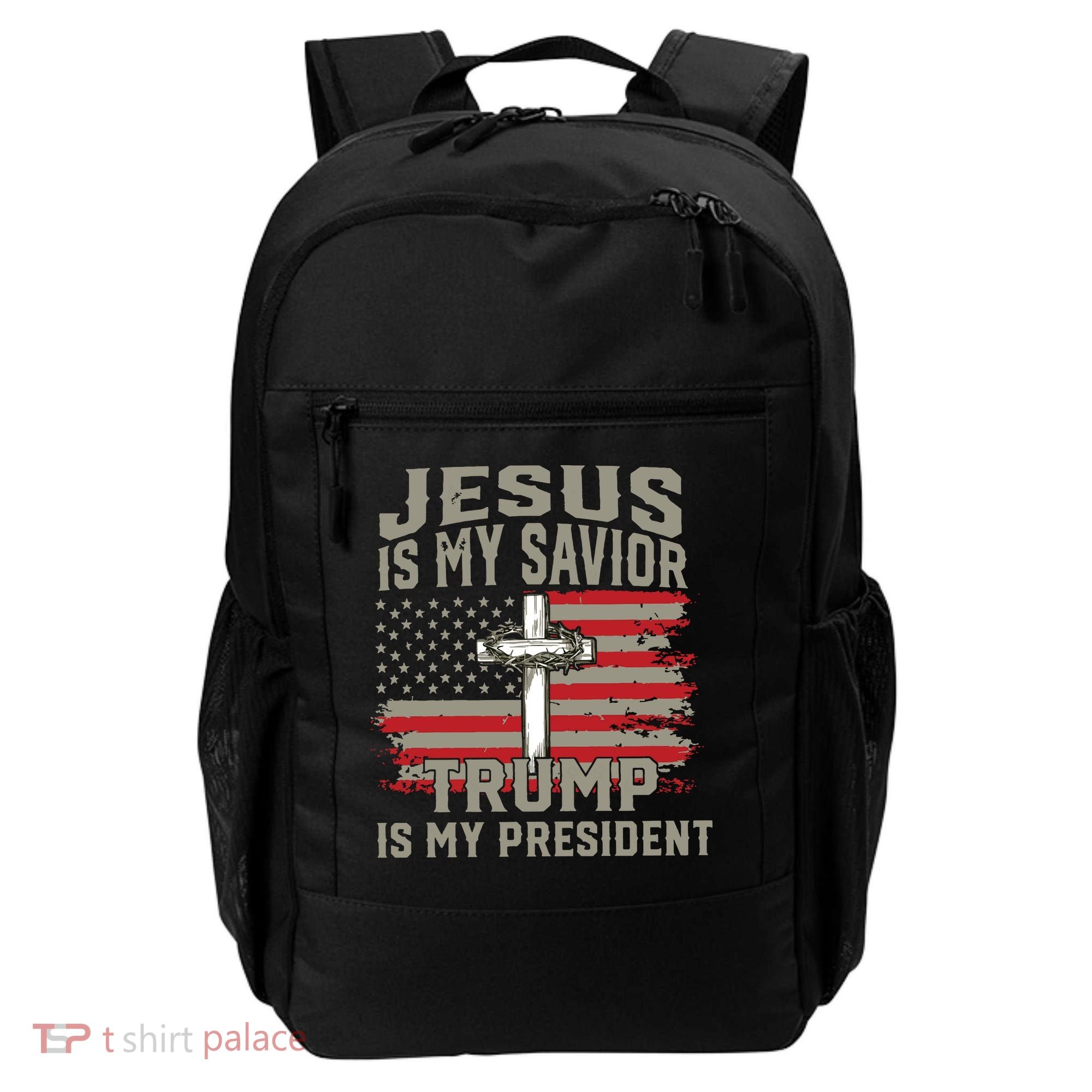 Jesus Is My Savior Trump Is My President Backpack
