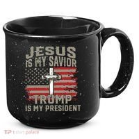 Jesus Is My Savior Trump Is My President 15oz Campfire Ceramic Mug thumb 0