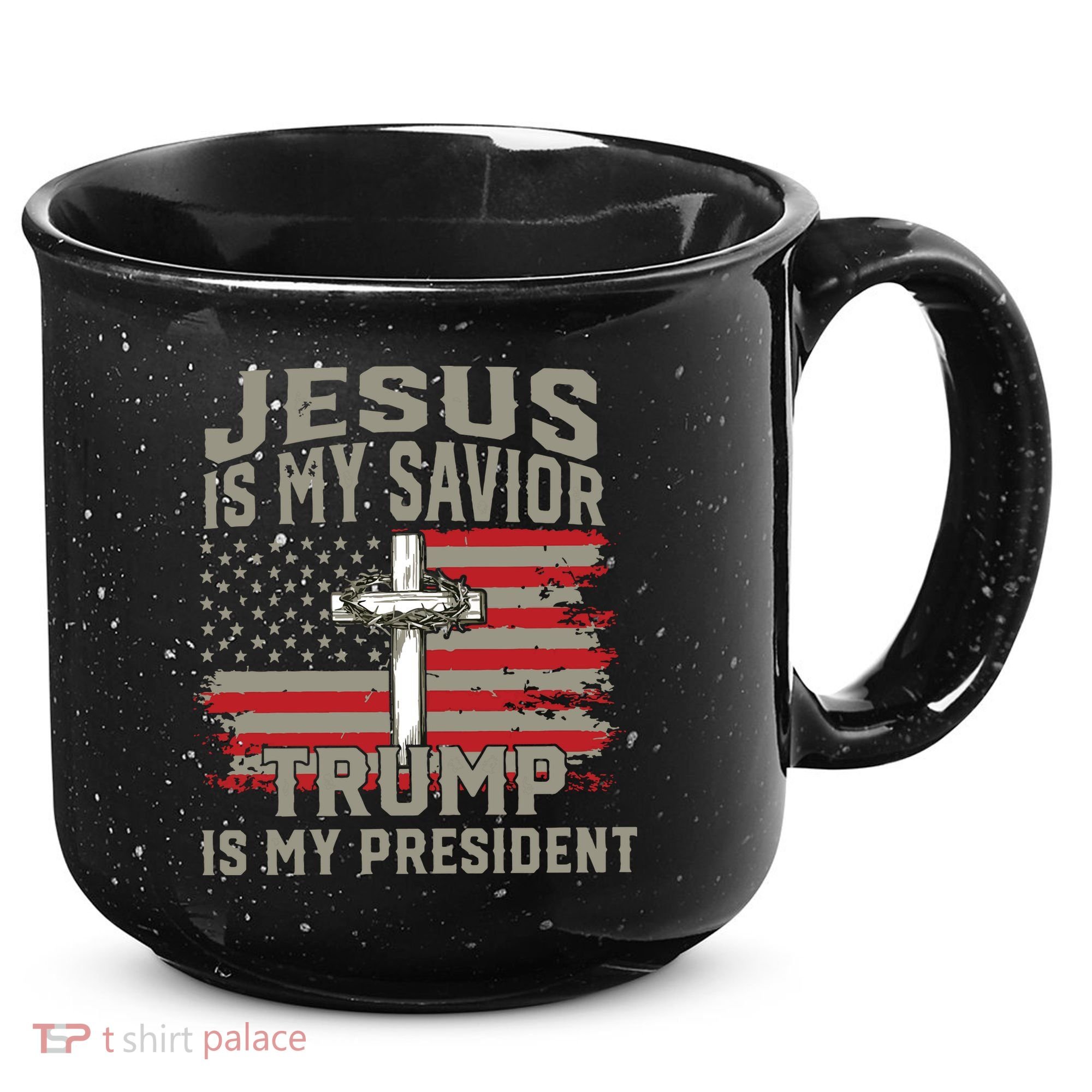 Jesus Is My Savior Trump Is My President 15oz Campfire Ceramic Mug