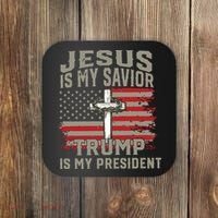 Jesus Is My Savior Trump Is My President Coaster thumb 0